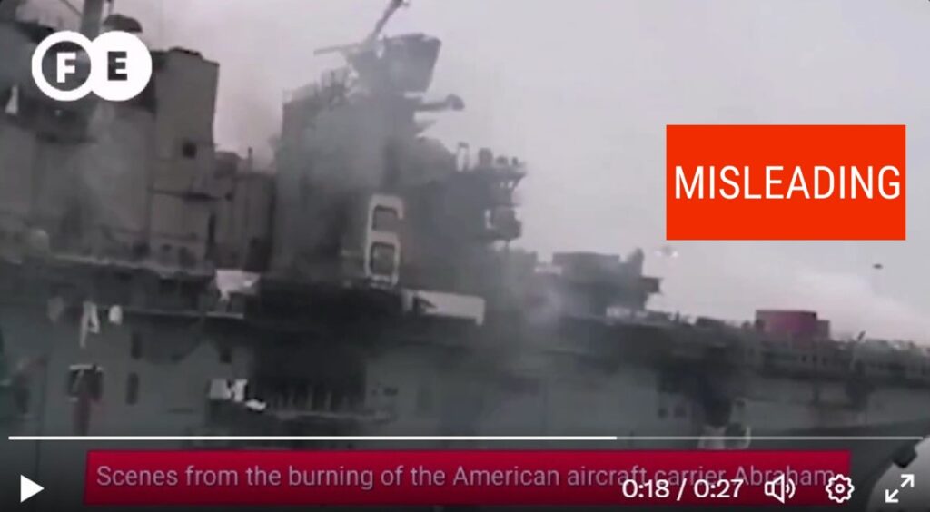 This video does NOT show the “American aircraft carrier Abraham Lincoln hit by the Houthis”